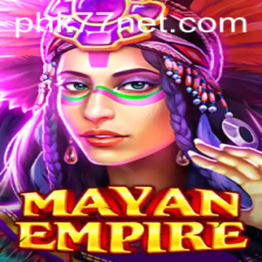 Discover the Thrilling World of MayanEmpire with PHK77
